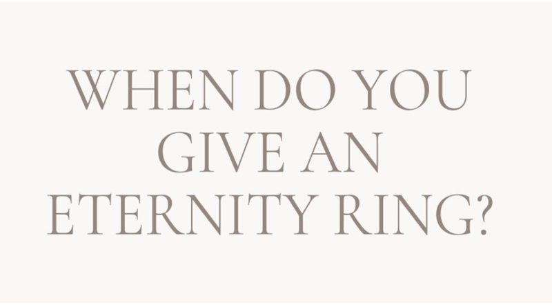 When do you give an Eternity Ring