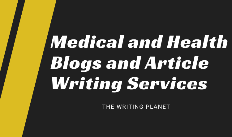 Medical and Health Blogs and Article Writing Services