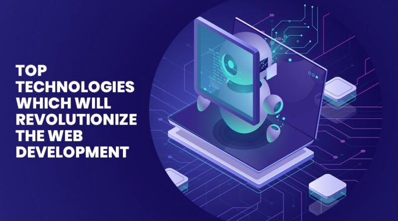 Cutting-Edge Technology for Web Development