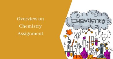Overview on Chemistry Assignment
