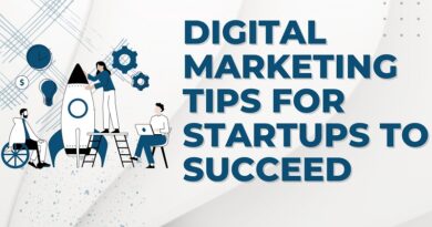 Digital Marketing Tips for Startups to Succeed