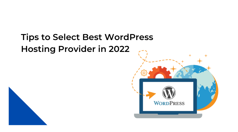 How to Select Best WordPress Hosting Provider in 2022