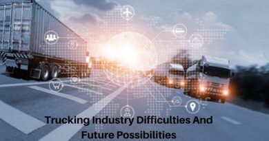 Trucking Industry Difficulties And Future Possibilities