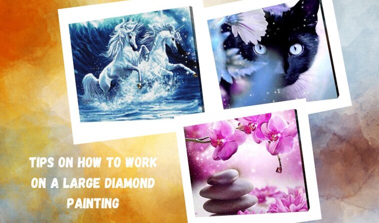 Large Diamond Painting