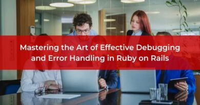 Mastеring thе Art of Effective Dеbugging and Error Handling in Ruby on Rails